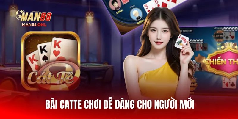 Bài Catte chơi dễ dàng cho người mới