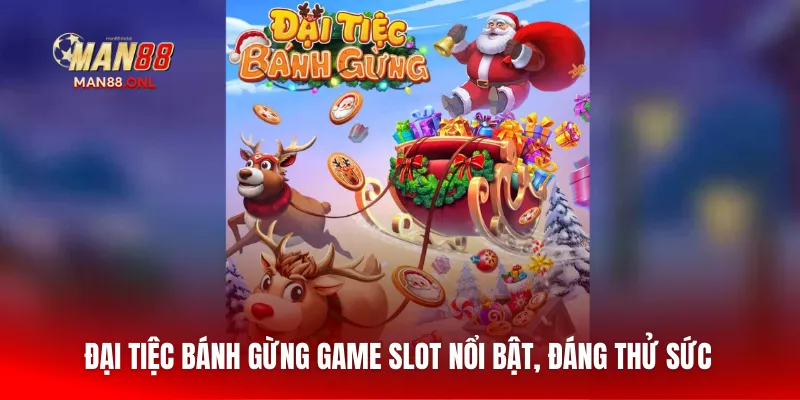 Đại Tiệc Bánh Gừng game slot nổi bật, đáng thử sức