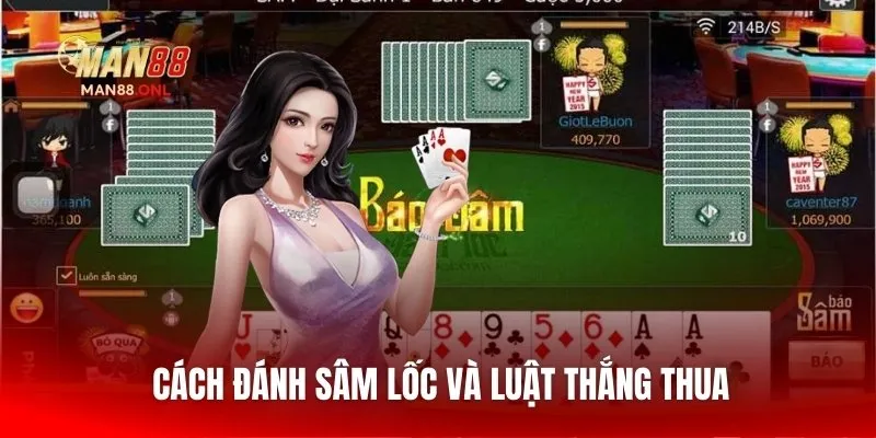 Cách đánh sâm lốc và luật thắng thua