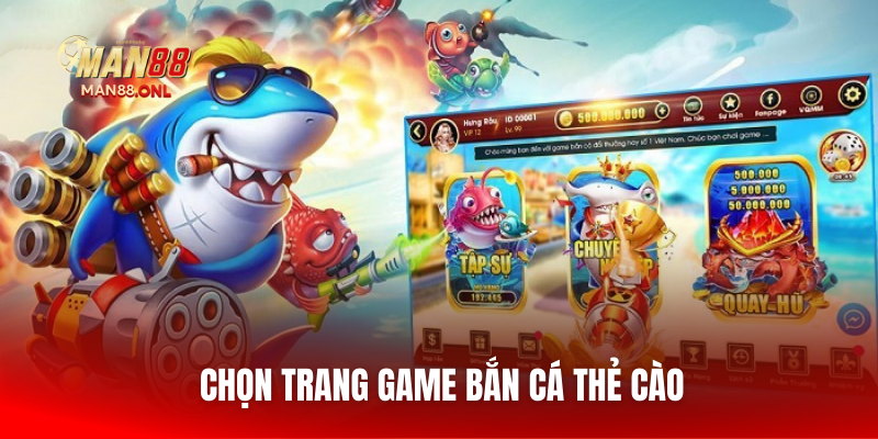Chọn trang game bắn cá thẻ cào