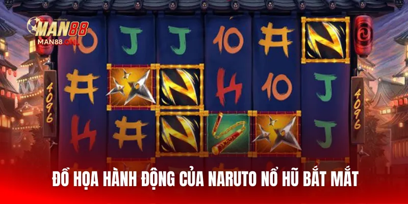 Đồ họa hành động của Naruto nổ hũ bắt mắt