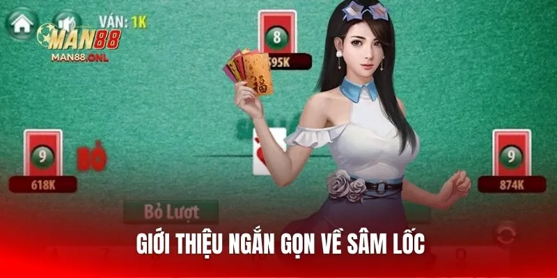 Giới thiệu ngắn gọn về Sâm Lốc