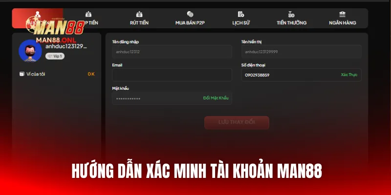Hướng dẫn xác minh tài khoản Man88