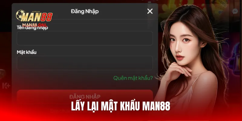 lay-lai-mat-khau-man88
