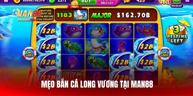 Mẹo bắn cá Long Vương tại Man88